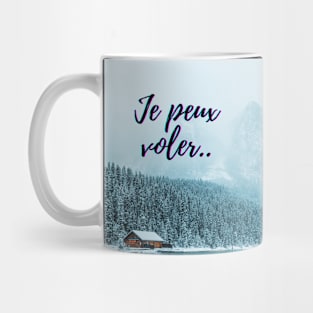 I can fly - popular french quotes theme gifts Mug